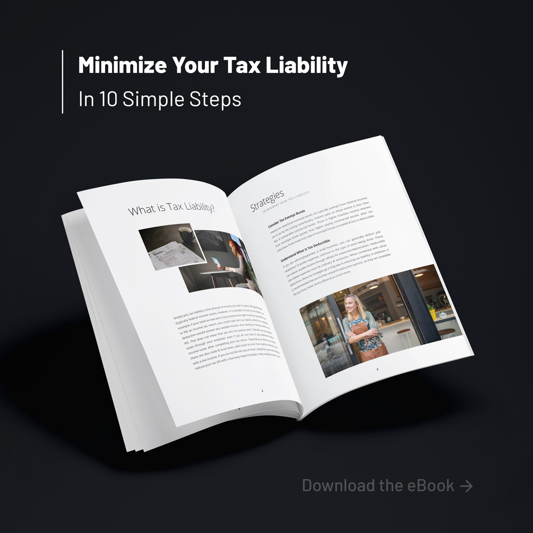 Minimizing Tax Liability In 10 Simple Steps