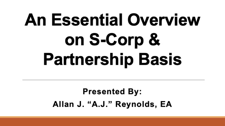 An Essential Overview on S-Corp & Partnership Basis